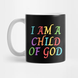 I Am A Child OF God | Christian Saying Mug